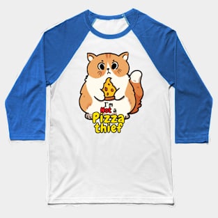 Cute pizza cat I'm not a pizza thief Baseball T-Shirt